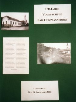Ausstellung 150 Jahre Volksschule Bad Tatzmannsdorf